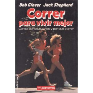Correr para vivir mejor