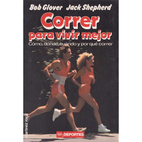 Correr para vivir mejor