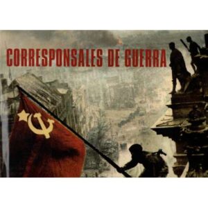Corresponsales de Guerra