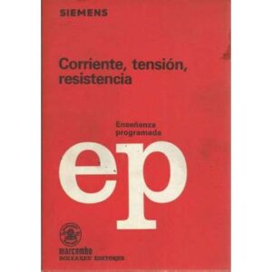 Corriente, tensión, resistencia