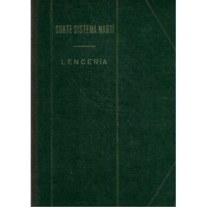Corte Sistema Martí. Lencería