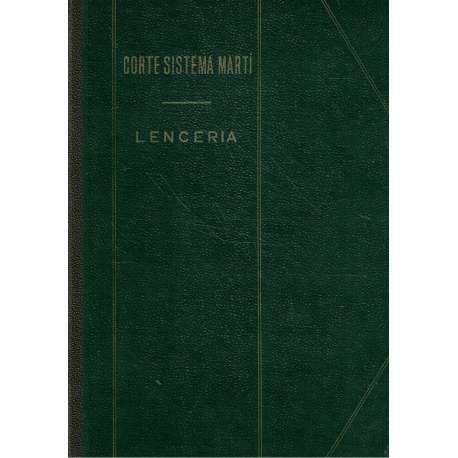 Corte Sistema Martí. Lencería