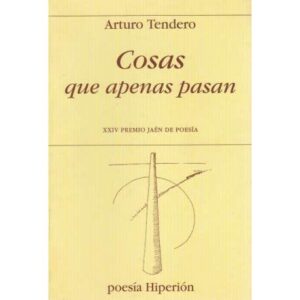 Cosas que apenas pasan