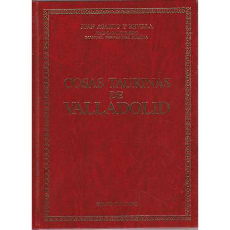 Cosas taurinas de Valladolid
