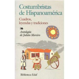 Costumbristas de Hispanoamérica