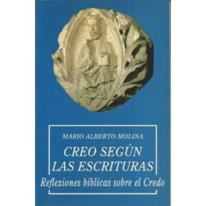 Creo según las escrituras