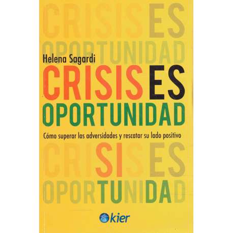 Crisis es oportunidad