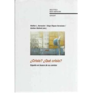 ¿Crisis? ¿Qué crisis? España en busca de su camino