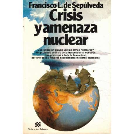 Crisis y amenaza nuclear