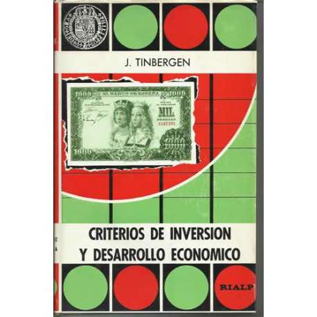 Criterios de inversión y desarrollo económico