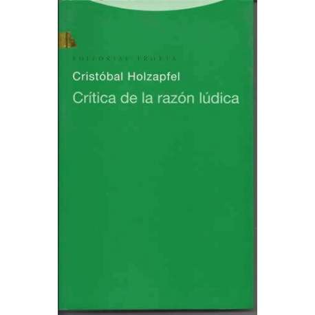 CRÍTICA DE LA RAZÓN LÚDICA