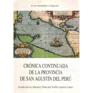 Crónica continuada de la provincia de San Agustín del Perú