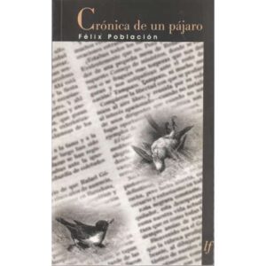 Crónica de un pájaro