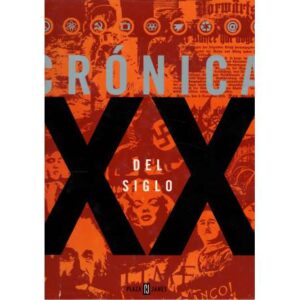 Crónica del Siglo XX