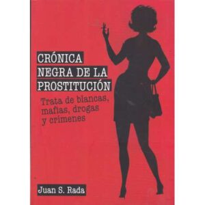 Crónica negra de la prostitución