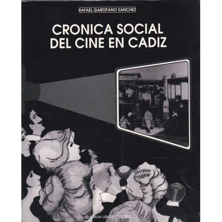 Crónica social del cine en Cádiz
