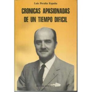 Crónicas apasionadas de un tiempo difícil