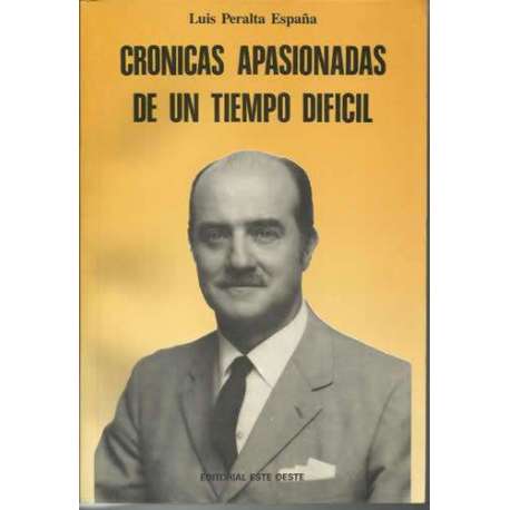 Crónicas apasionadas de un tiempo difícil