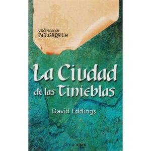 Crónicas de Belgarath 5. La ciudad de las tinieblas