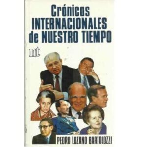 CRÓNICAS INTERNACIONALES DE NUESTRO TIEMPO
