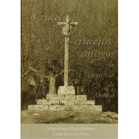 Cruces e cruceiros antigos de Vilagarcía de Arosa