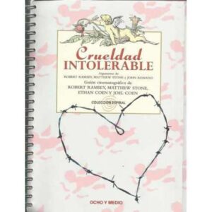 CRUELDAD INTOLERABLE. Guión cinematográfico