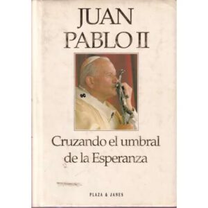Cruzando el umbral de la esperanza