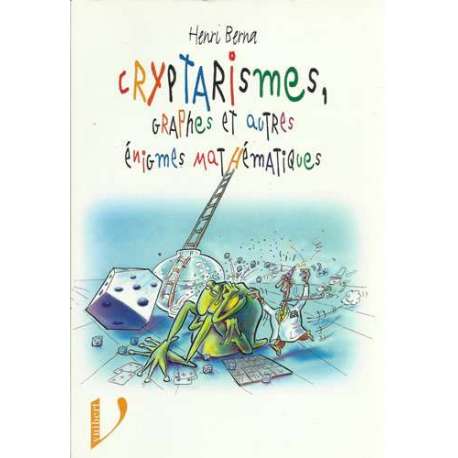 Cryptarismes, graphes et autres énigmes mathématiques