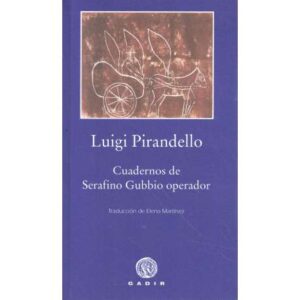 Cuadernos de Serafino Gubbio operador