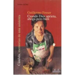 Cuando Dios aprieta, ahoga pero bien