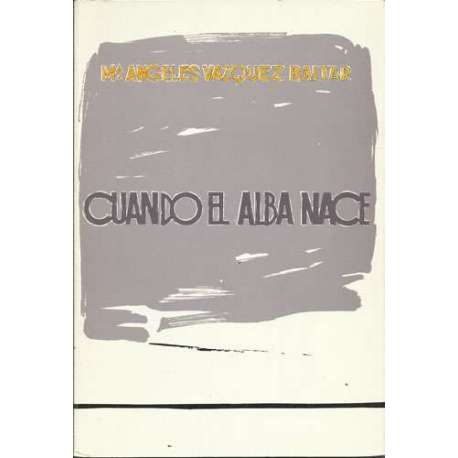 Cuando el alba nace