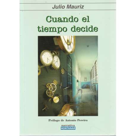 Cuando el tiempo decide