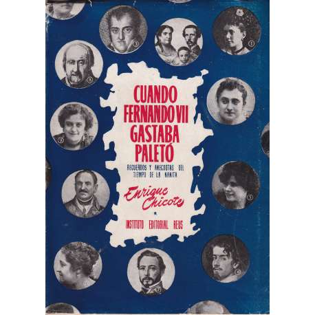 Cuando Fernando VII gastaba paletó