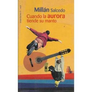 Cuando la aurora tiende su manto