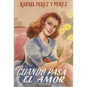 CUANDO PASA EL AMOR