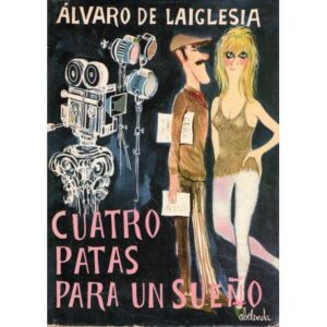 Cuatro patas para un sueño