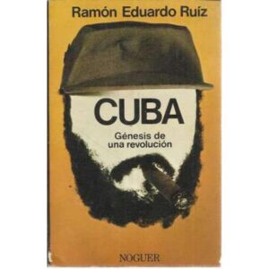 Cuba. Génesis de una revolución