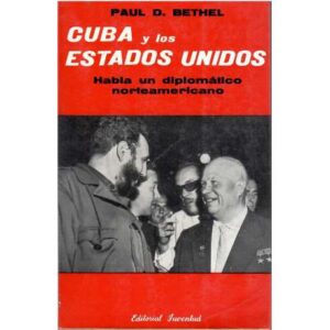 Cuba y los Estados Unidos