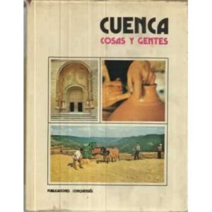Cuenca, cosas y gentes