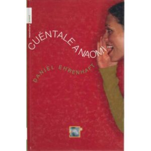 Cuéntale a Naomi