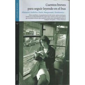 Cuentos breves para seguir leyendo en el bus