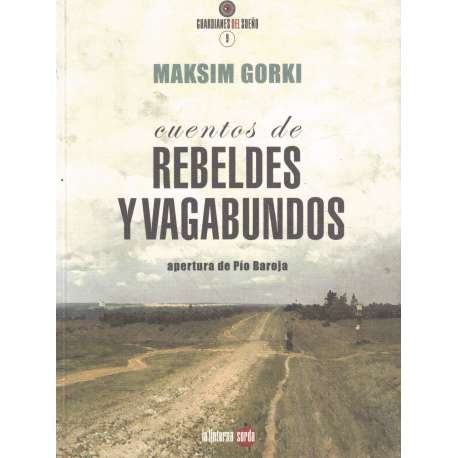 Cuentos de rebeldes y vagabundos