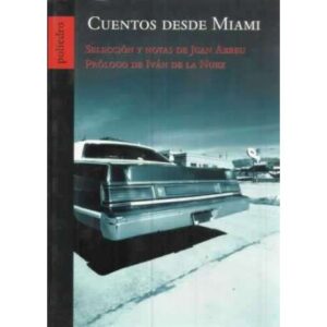 Cuentos desde Miami