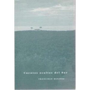 Cuentos ocultos del Sur