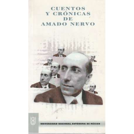 Cuentos y crónicas de Amado Nervo