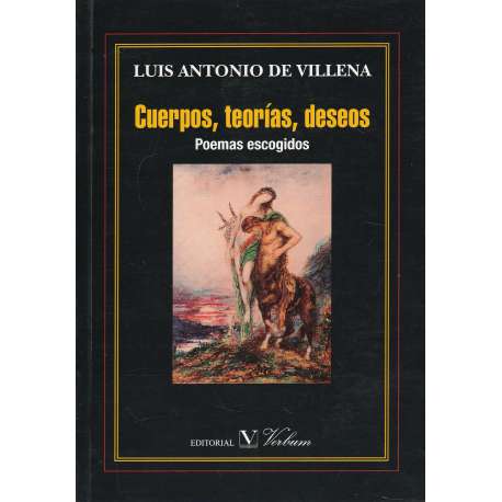 Cuerpos, teorías, deseos. Poemas escogidos