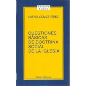 Cuestiones básicas de doctrina social de la iglesia