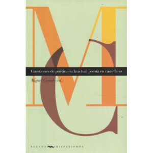 Cuestiones de poética en la actual poesía en castellano