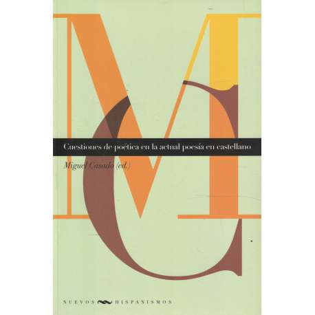 Cuestiones de poética en la actual poesía en castellano