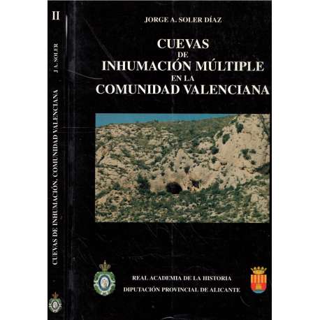 Cuevas de inhumación múltiple en la Comunidad Valenciana I y II. 2 tomos